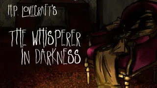 The Whisperer in Darkness