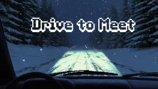 Drive To Meet