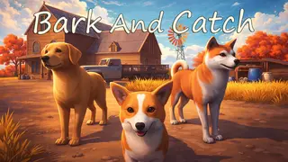 Bark and Catch