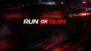 RUN OR RUIN