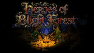 Heroes Of Blight Forest