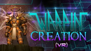 Warpin: Creation (VR)