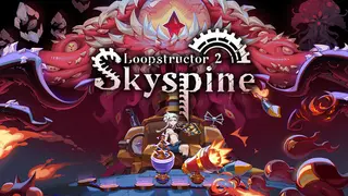 Loopstructor 2: Skyspine