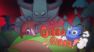 Gibba Gibba!