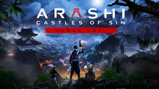 Arashi: Castles of Sin - Final Cut