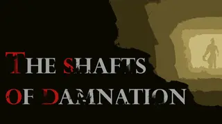 The Shafts of Damnation