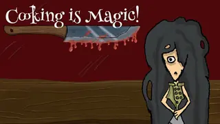 Cooking is Magic!