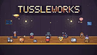 TUSSLE WORKS