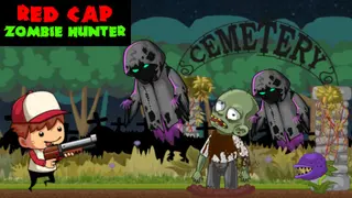 Red Cap Zombie Hunter