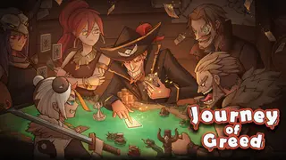 Journey of Greed