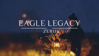 Eagle Legacy: Zero
