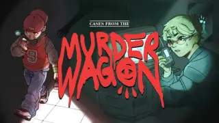 Cases from the Murder Wagon