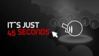 It’s Just 45 Seconds