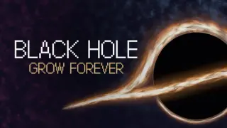 Black Hole Grow Forever