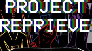 PROJECT REPRIEVE