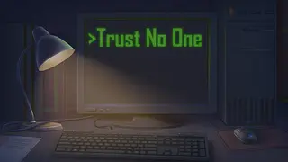 Trust No One