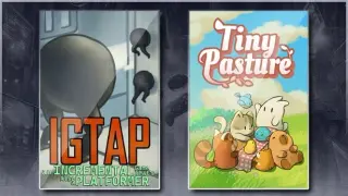 IGTAP: an Incremental Game That's Also a Platformer & Tiny Pasture