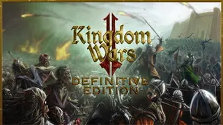 Kingdom Wars 2 Definitive Edition