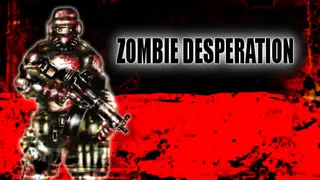 Zombie Desperation