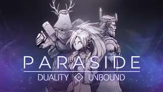 Paraside: Duality Unbound