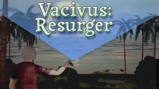 Vacivus: Resurger