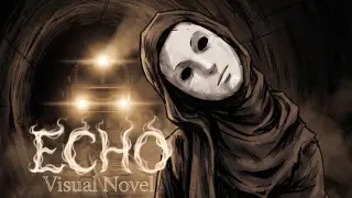 Visual Novel: ECHO