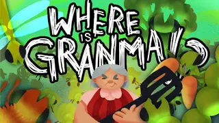 Where Is Granma!?