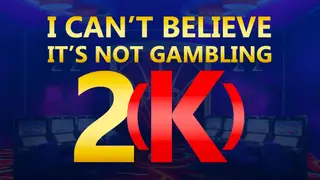 I Can't Believe It's Not Gambling 2K Game of the Year Edition