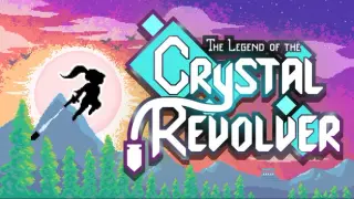 The Legend of the Crystal Revolver