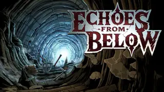 Echoes From Below