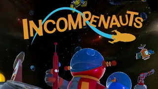 Incompenauts