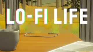 Lo-Fi Life