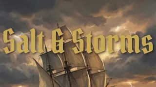 Salt & Storms