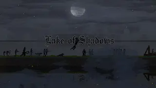 Lake of Shadows