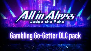All in Abyss: Judge the Fake - DLC1