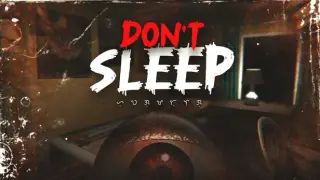 Don't Sleep (Huwag Matulog)