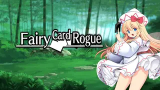 妖精カードローグ ~ Fairy Card Rogue