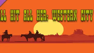 All Hit All Her: Western City