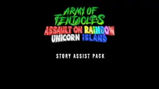 Army of Tentacles: Assault on Rainbow Unicorn Island Story Assist Pack