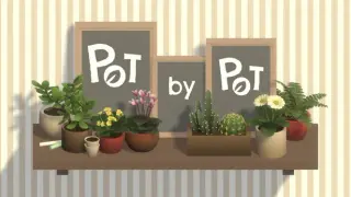 Pot by Pot