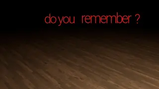 Do You Remember?