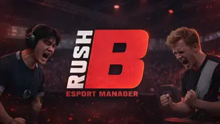 Rush B: Esports Manager