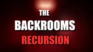 The Backrooms: Recursion