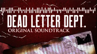 DEAD LETTER DEPT. + SOUNDTRACK