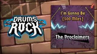 Drums Rock: The Proclaimers - 'I'm Gonna Be (500 Miles)'