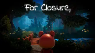For Closure,