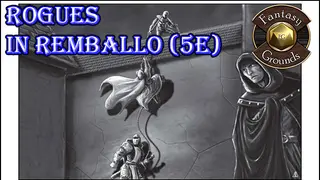 Fantasy Grounds - Rogues in Remballo (5E)