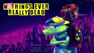 Nothing's Ever Really Dead