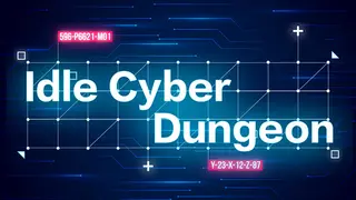Idle Cyber Dungeon