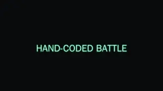 HAND-CODED BATTLE